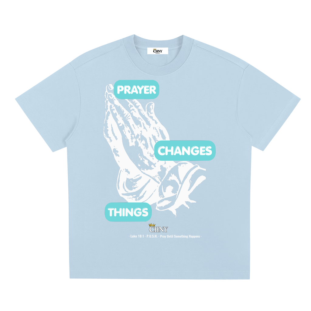 prayerchangesthings,faith,prayinghands,Luke1811,PUSH,graphictee,relaxedfit